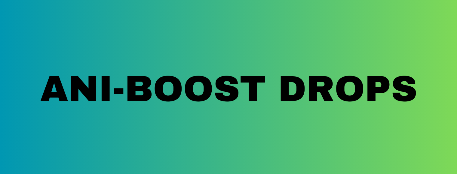 ANI-BOOST DROPS