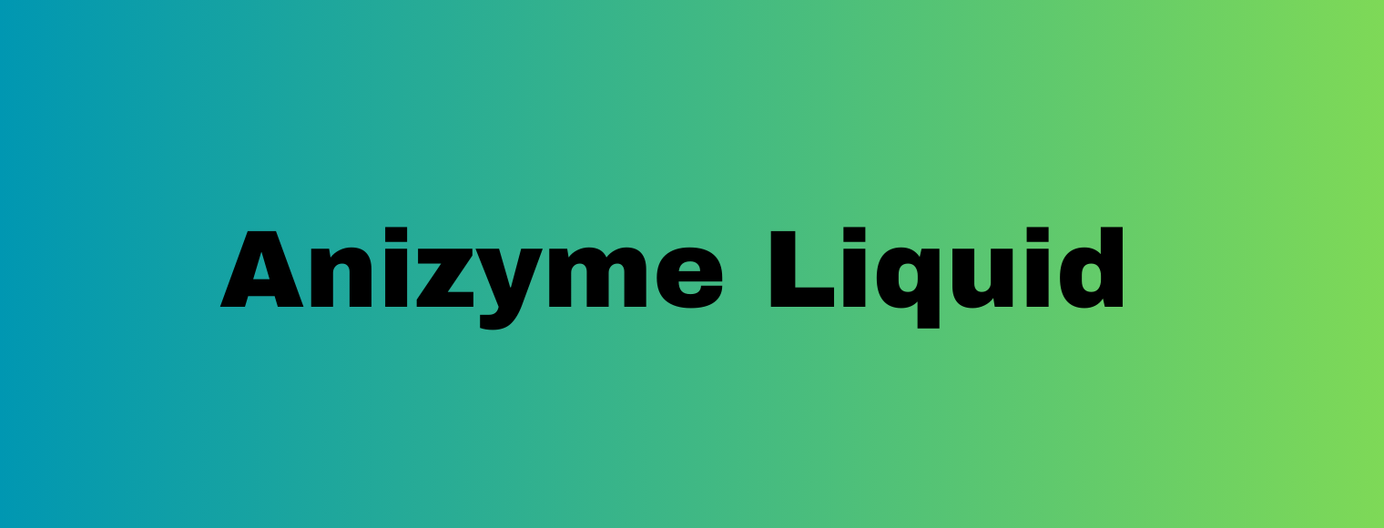 Anizyme Liquid